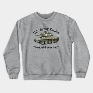 U.S. Army Tanker Best Job I Ever Had M551 Sheridan Crewneck Sweatshirt